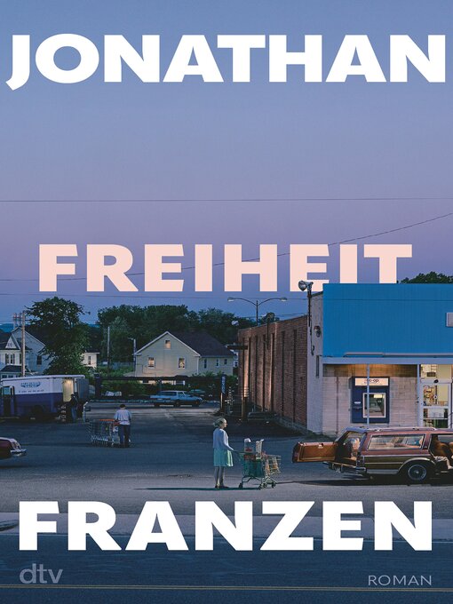 Title details for Freiheit by Jonathan Franzen - Wait list